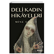 Deli Kadn Hikyeleri Can Yaynlar