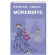 Mrebbiye Stefan Zweig naralt Yaynlar