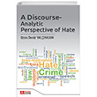 A Discourse-Analytic Perspective of Hate Pegem Akademi Yaynlar
