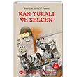 Kan Tural Ve Selcen (Bir Dede Korkut Roman) Ayyldz Kitap