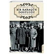 Bir Karagn Dostluu Kurtulu Sava Yllarnda Trkiye-Sovyetler Birlii likileri Dorlion Yaynlar