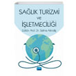 Salk Turizmi ve letmecilii Nobel Akademik Yaynclk