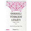 Osmanl Trkesi Lgat Lgat Fahri F J nklap Kitabevi