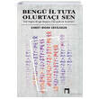 Beng l Tuta Olurta Sen Kl Tigin Bilge Kaan Tunyukuk Antlar Dergah Yaynlar