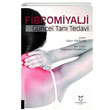 Fibromiyalji Gncel Tan Tedavi zkan Ykselmi Akademisyen Kitabevi