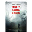 Daha yi Gnlerim Olmutu Doruk Kirezci Mptela Yaynlar