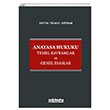 Anayasa Hukuku Temel Kavramlar ve Genel Esaslar On ki Levha Yaynclk