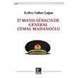 27 Mays Srecinde General Cemal Madanolu Kbra Tatlsu aan Kaynak Yaynlar