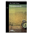 Uyuyamamak