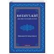 Ravzatul Kafi Ehli Beytten Hadis Cenneti Muhammed B. Yakup Kuleyni mam Rza Dergah Yaynlar