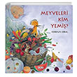 Meyveleri Kim Yemi Feridun Oral Yap Kredi Yaynlar