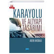 Karayolu ve Altyap Tasarm Nobel Akademik Yaynclk