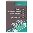 Adalet Trkiye`de Gmrk Vergileri Uyumazlklar ve zm Yollar  Ahmet nneci Adalet Yaynevi