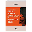 Uluslararas Hukukta Hukuka Aykr Eylem ve Diplomatik zr Adalet Yaynevi