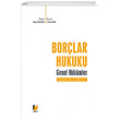 Borlar Hukuku Genel Hkmler emalar ile Aklamal Adalet Yaynevi