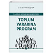  ve Sosyal Gvenlik Hukuku Boyutuyla Toplum Yararna Program Adalet Yaynevi