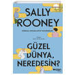 Gzel Dnya Neredesin Sally Rooney Can Yaynlar