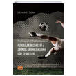 Profesyonel Futbolcularn Psikolojik Becerileri ve Zihinsel Dayankllklarna Gre Cesaretleri Nobel Bilimsel Eserler