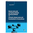nsan Haklar atmalarnn Dengelenmesi ve Avrupa nsan Haklar Mahkemesi Uygulamas Adalet Yaynevi