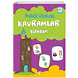 Kavramlar Kitabm - Evdeki Okulum S. Reyhan Alabua Kukla Yaynlar