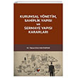Kurumsal Ynetim, Sahiplik Yaps ve Sermaye Yaps Kararlar Adalet Yaynevi