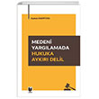 Medeni Yarglamada Hukuka Aykr Delil Adalet Yaynevi