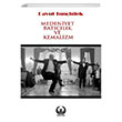 Medeniyet Batclk ve Kemalizm Davut Tunbilek Myrina Yaynlar