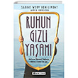 Ruhun Gizli Yaam Grnmeyen Organmzla lgili Her ey Epsilon Yaynevi