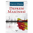 Deprem Makinesi Yavuz Dirim Armada Yaynevi