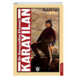 Bir Kuvaymilliye Efsanesi Karaylan Mustafa Yuka Dorlion Yaynevi