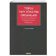 Toplu Yap Ynetim Organlar ve Yneticilik Grevinin Profesyonel Olarak stlenilmesi Sekin Yaynevi