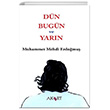 Dn Bugn ve Yarn Akart Yaynlar