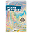 Kalbimiz Ak Ateinde Erkam Yaynlar
