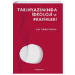 Tarihyazmnda deoloji ve Pratikleri Can Tankut Esmen Yeni nsan Yaynevi