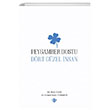 Peygamber Dostu Drt Gzel nsan Trkiye Diyanet Vakf Yaynlar