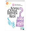 Kpek Olmak steyen Kedi Fom Kitap