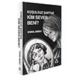 Koulsuz artsz Kim Sever Beni Nursel Erolu Alan Yaynclk