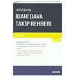 Herkes in dari Dava Takip Rehberi Sekin Yaynevi