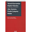 Temel Kavramlar  Kiiler Hukuku  Aile Hukuku Pratik alma Kitab Sekin Yaynevi