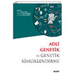 Adli Genetik ve Genetik Kimliklendirme Sekin Yaynlar