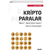 Kripto Paralar Sekin Yaynevi