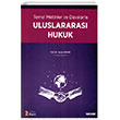 Temel Metinler ve Davalarla Uluslararas Hukuk Sekin Yaynevi