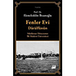Fenler Evi Darlfnun Mslman Dnyasnn lk Modern niversitesi  Doan Kitap