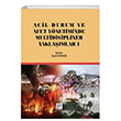 Acil Durum ve Afet Ynetiminde Multidisipliner Yaklamlar 1 Gazi Kitabevi