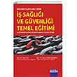Son Mevzuatlara Gre  Sal ve Gvenlii Temel Eitimi Detay Yaynclk
