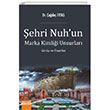 ehri Nuhun Marka Kimlii Unsurlar Ve neriler Detay Yaynclk