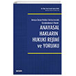 Anayasal Haklarn Hukuki Rejimi ve Yorumu Sekin Yaynevi