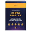 Kripto Paralar ve Bunlarn Trkiyede Vergilendirilebilirlii zerine Bir Deerlendirme Adalet Yaynevi