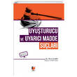 Uyuturucu ve Uyarc Madde Sular Adalet Yaynevi