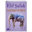 Ustam ve Ben - İmzalı Elif Şafak Doğan Kitap